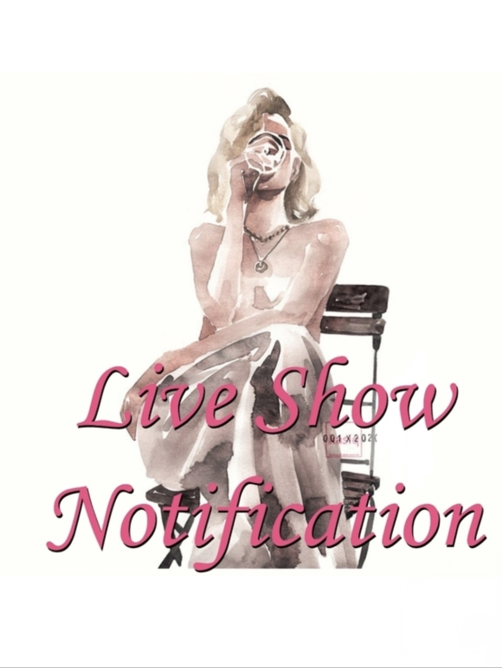 🌺 NEW!!! 🌺 LIVE SHOW NOTIFICATION